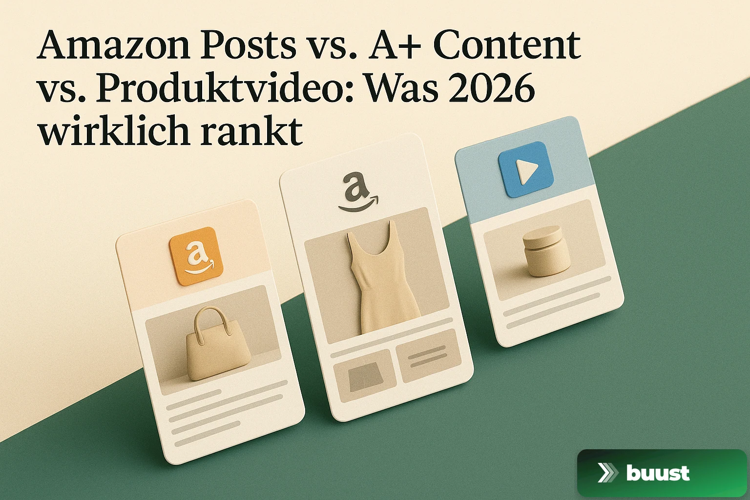 Amazon Posts vs. A+ Content vs. Product Video: What Actually Ranks in 2026